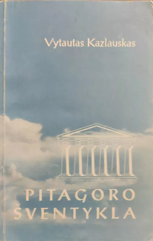 Pitagoro šventykla - Vytautas Kazlauskas, knyga