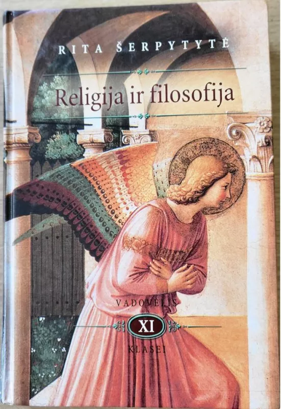 Religija ir filosofija. Vadovėlis XI klasei - Rita Šerpytytė, knyga 2