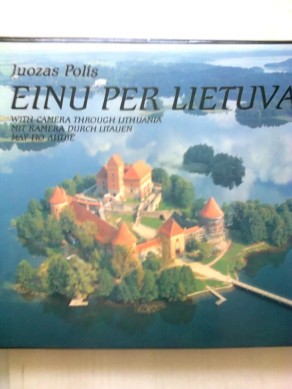 Einu per Lietuvą - Juozas Polis, knyga