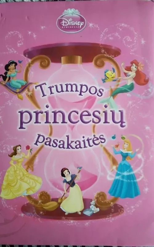 Trumpos princesių pasakaitės - Walt Disney, knyga 2