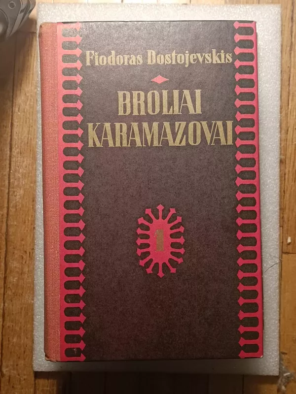 Broliai Karamazovai (1 tomas) - Fiodoras Dostojevskis, knyga