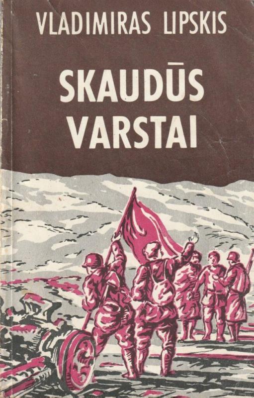 Skaudūs varstai - Vladimiras Lipskis, knyga