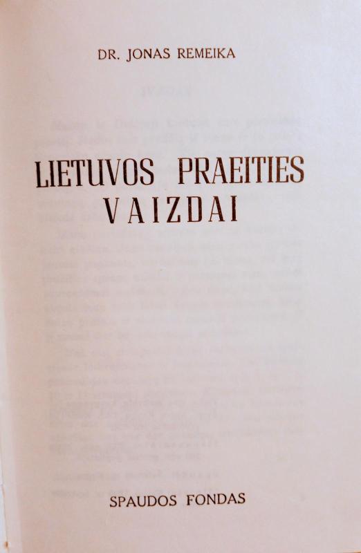 Lietuvos praeities vaizdai. Ką kalneliai pasakoja - Jonas Remeika, knyga 5