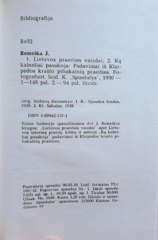 Lietuvos praeities vaizdai. Ką kalneliai pasakoja - Jonas Remeika, knyga 4