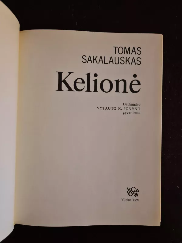 Kelionė - Tomas Sakalauskas, knyga 3