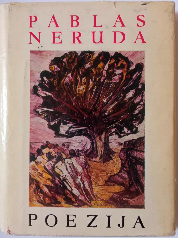 Poezija - Pablas Neruda, knyga 3