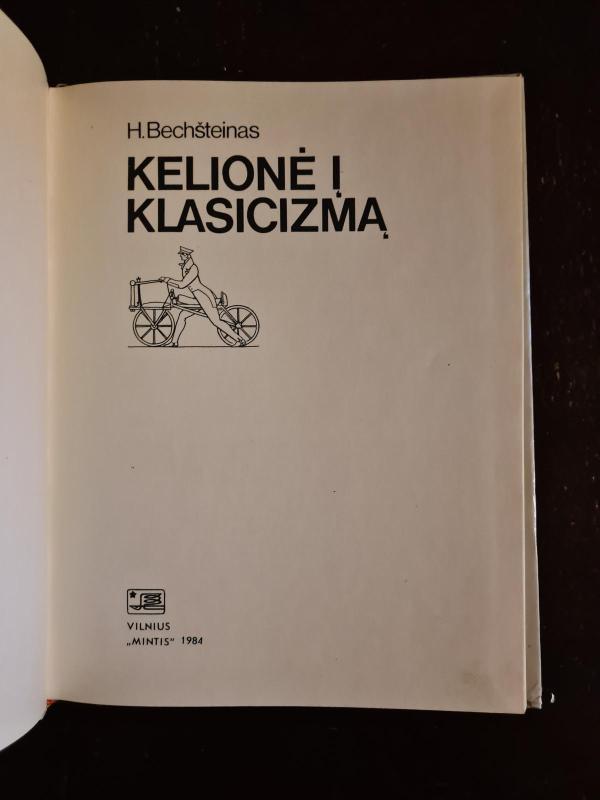 Kelionė į Klasicizmą - Hansas Bechšteinas, knyga 3