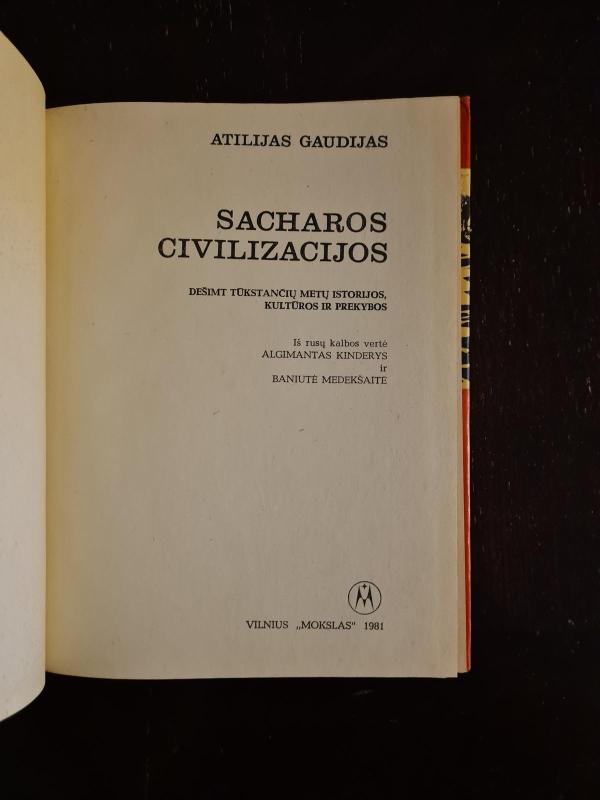 Sacharos civilizacijos - Atilijas Gaudijas, knyga