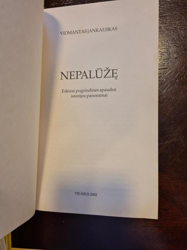 Nepalūžę - Vidmantas Jankauskas, knyga 3