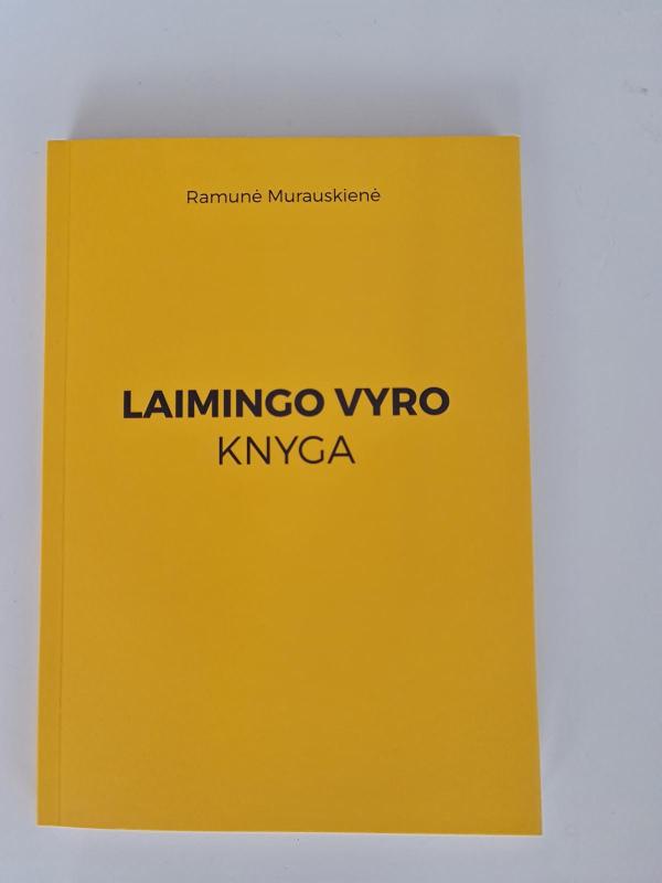 Laimingo vyro knyga - Ramunė Murauskienė, knyga 3