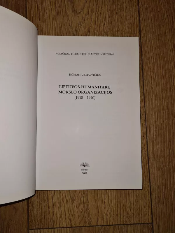 Lietuvos humanitarų mokslo organizacijos 1918-1940 m. - Romas Juzefovičius, knyga 3