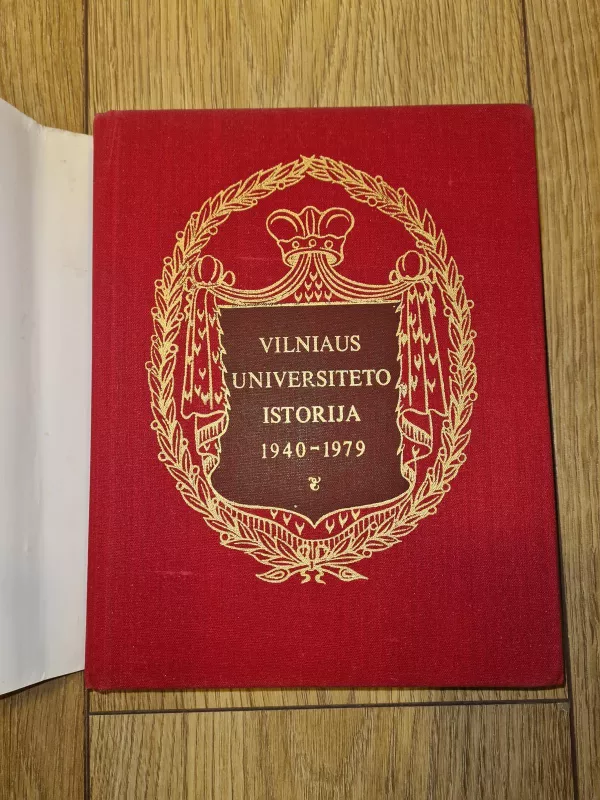 Vilniaus universiteto istorija, 1940-1979 - A. Bendžius, knyga 3