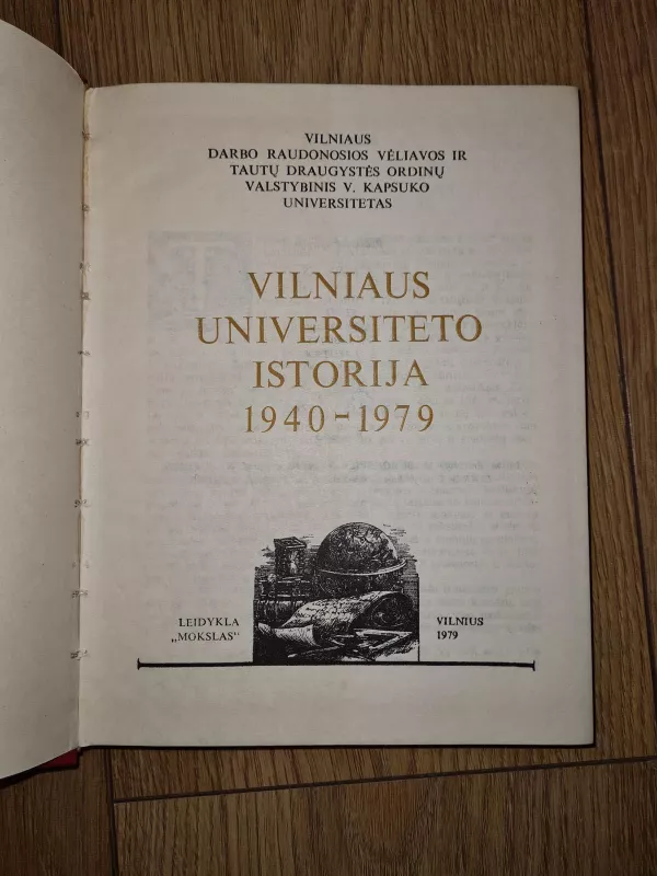 Vilniaus universiteto istorija, 1940-1979 - A. Bendžius, knyga 4