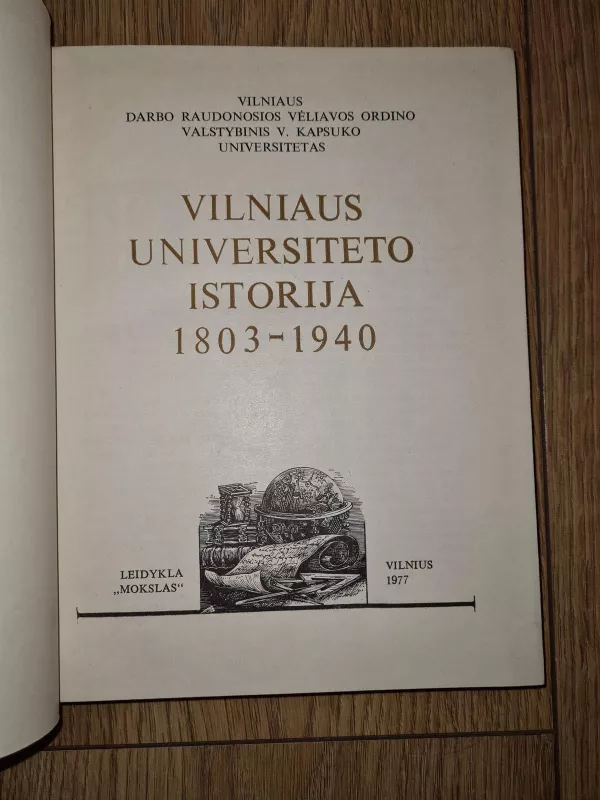 Vilniaus universiteto istorija 1803-1940 - A. Bendžius, knyga 4