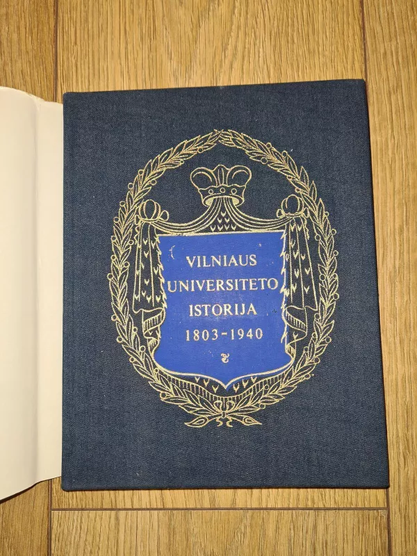 Vilniaus universiteto istorija 1803-1940 - A. Bendžius, knyga 3