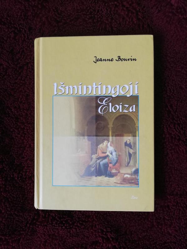 Išmintingoji Eloiza - Jeanne Bourin, knyga 4