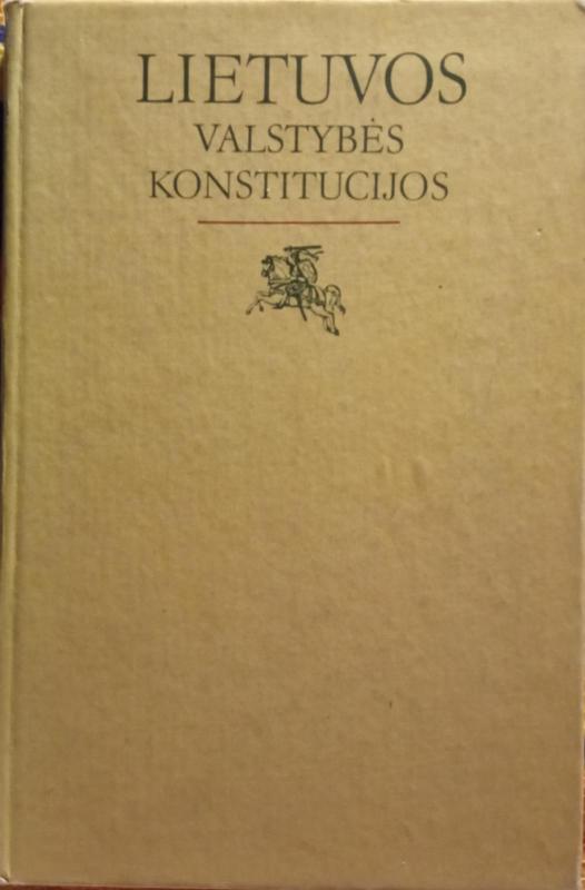 Lietuvos valstybės konstitucijos - Autorių Kolektyvas, knyga 2
