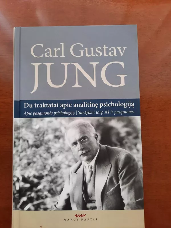 Du traktatai apie analitinę psichologiją - Carl Gustav Jung, knyga 4