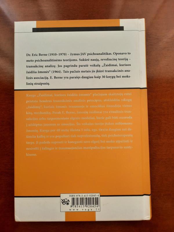 Žaidimai kuriuos žaidžia žmonės - Eric Berne, knyga 2