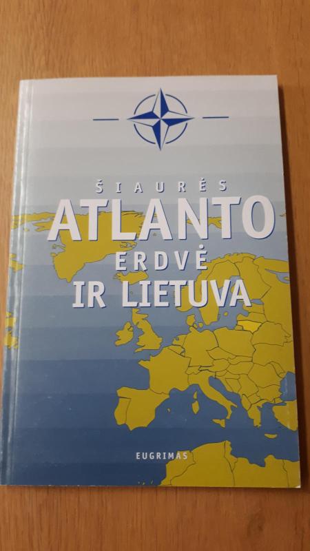 Šiaurės Atlanto erdvė ir Lietuva - Autorių Kolektyvas, knyga 3