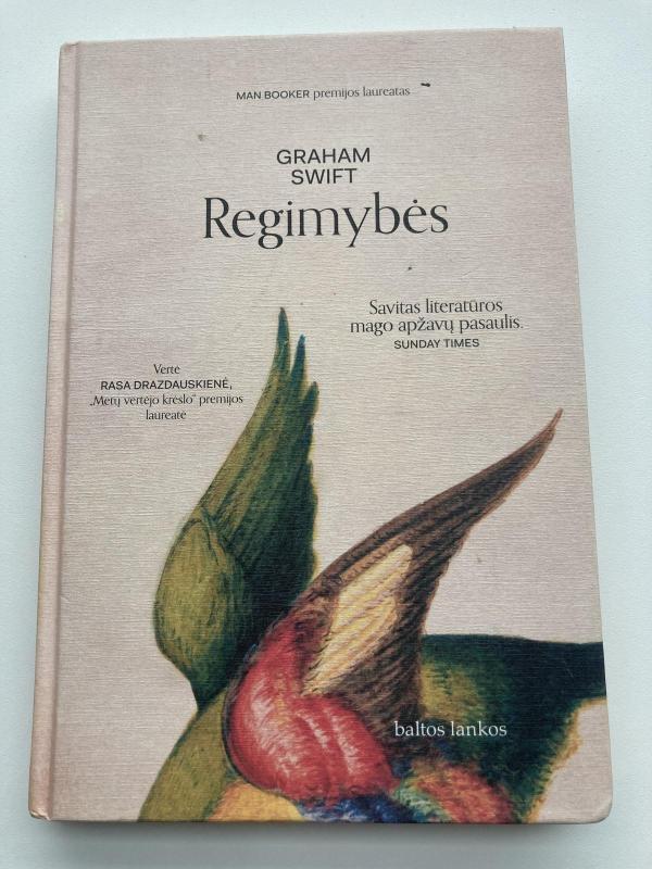 Regimybės - Graham Swift, knyga 3