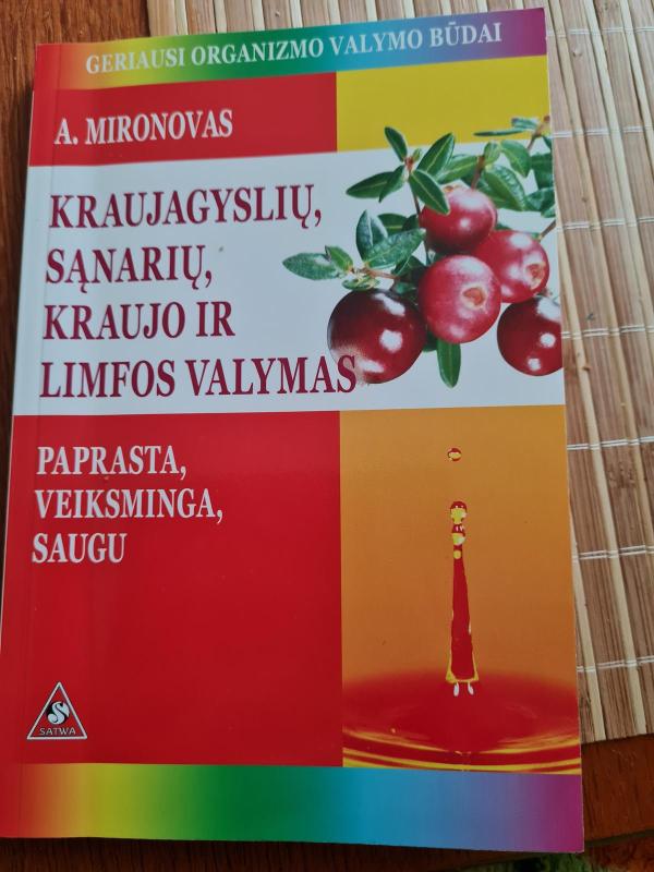 Kraujagyslių, sąnarių, kraujo ir limfos valymas - A. Mironovas, knyga 3