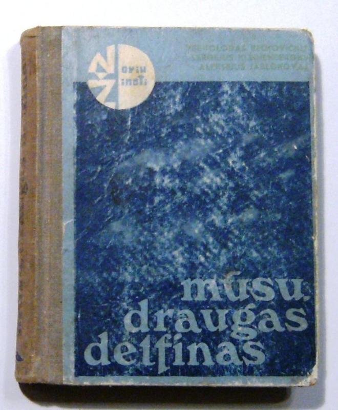 Mūsų draugas delfinas - V. Belkovičius, ir kiti. , knyga 3