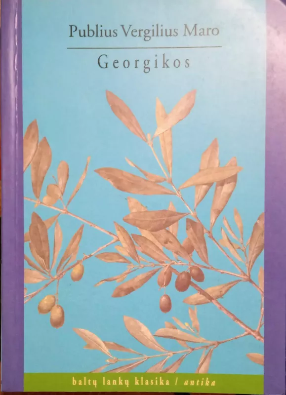 Georgikos - Autorių Kolektyvas, knyga 3