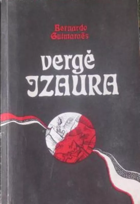 Vergė Izaura - Bernardo Guimaraes, knyga