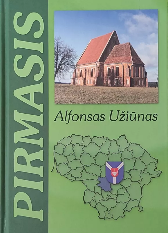 Pirmasis - Užiūnas Alfonsas, knyga