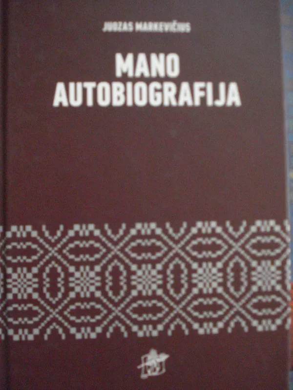 Mano autobiografija - Juozas Merkevičius, knyga