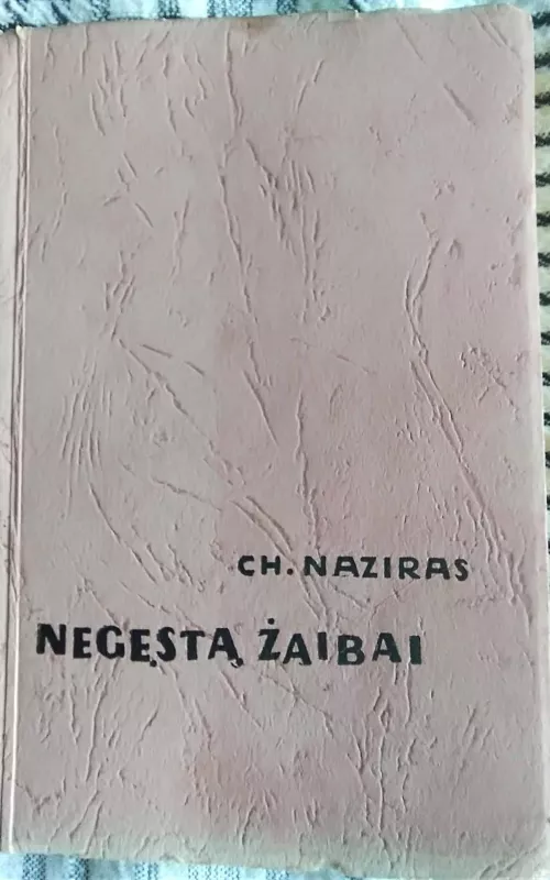 Negęstą žaibai - Ch. Naziras, knyga 2