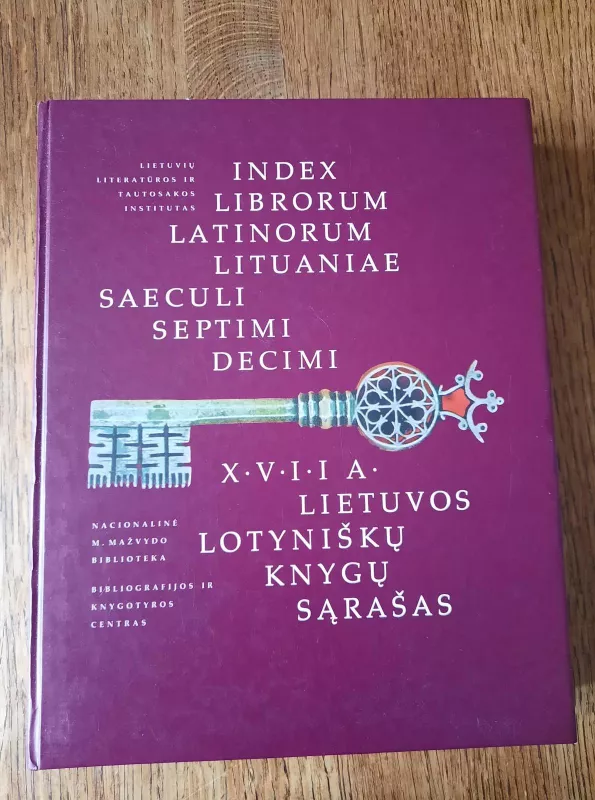XVII a. Lietuvos lotyniškųjų knygų sąrašas - Autorių Kolektyvas, knyga 2