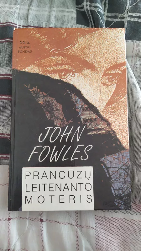 prancūzų leitenento moteris - John Fowles, knyga