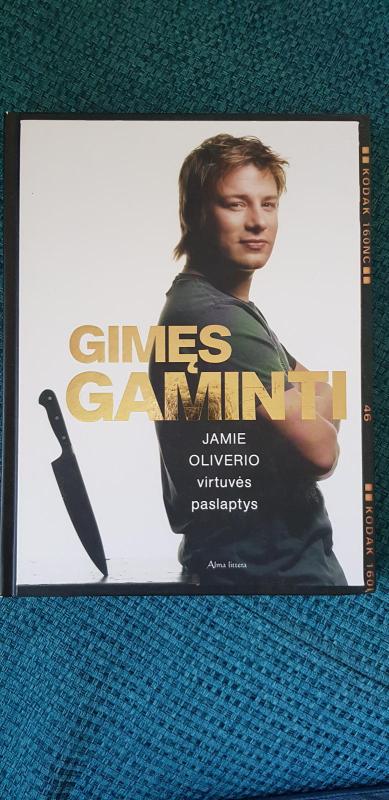 Gimęs gaminti - Oliver Jamie, knyga 2