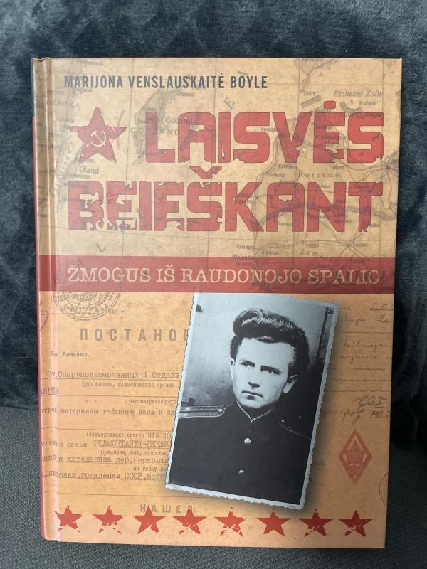 Laisvės beieškant: žmogus iš Raudonojo Spalio - Marijona Venslauskaitė Boyle, knyga 4