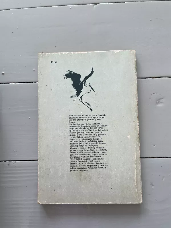 Gandralizdis ant stogo - Autorių Kolektyvas, knyga