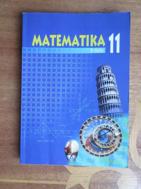 Matematika 11 klasei (2 dalis) - Autorių Kolektyvas, knyga