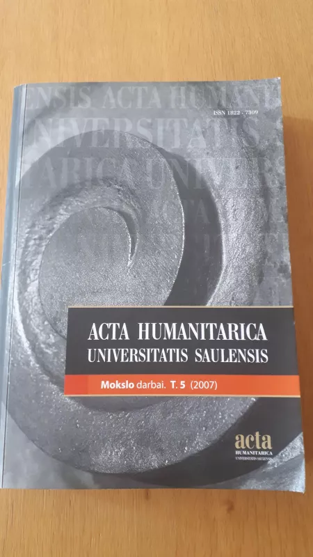 ACTA HUMANITARICA UNIVERSITATIS SAULENSIS T.5 (2007) - Autorių Kolektyvas, knyga 3