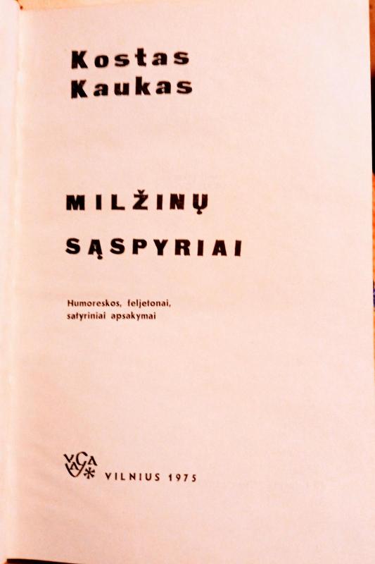 Milžinų sąspyriai - Kostas Kaukas, knyga 3