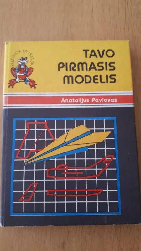 Tavo pirmasis modelis - Anatolijus Pavlovas, knyga