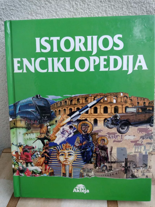 Istorijos enciklopedija - Autorių Kolektyvas, knyga 2