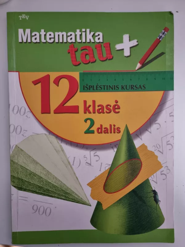 Matematika Tau 12 klase - Jurga Deveikytė,Jūratė Gedminienė,Valdas Vanagas, knyga