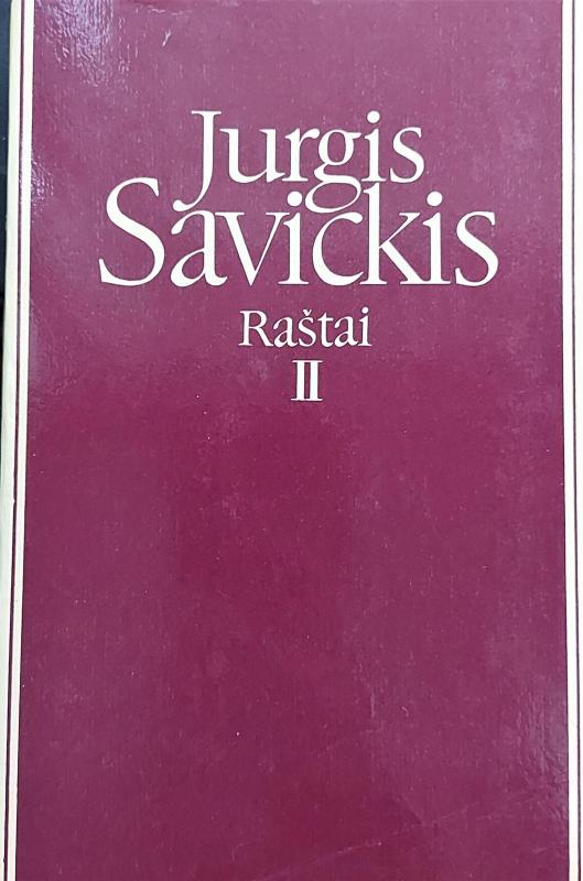 Jurgis Savickis Raštai (I ir II tomai) - Jurgis Savickis, knyga 2