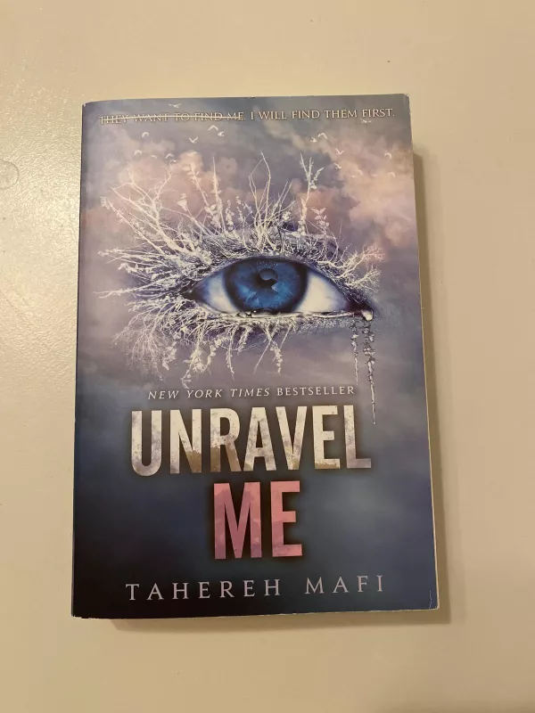 Unravel me - Tahereh Mafi, knyga