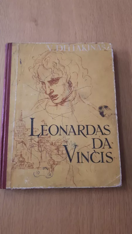 Leonardas Da Vinčis - V. Ditiakinas, knyga 5