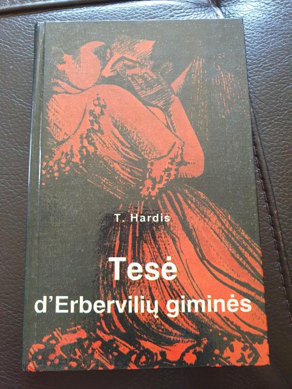 Tesė d’Erbervilių giminės. Tyra moteris - T. Hardis, knyga 2
