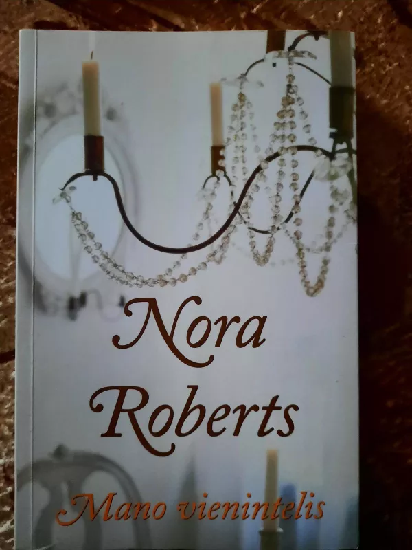 Mano vienintelis - Nora Roberts, knyga