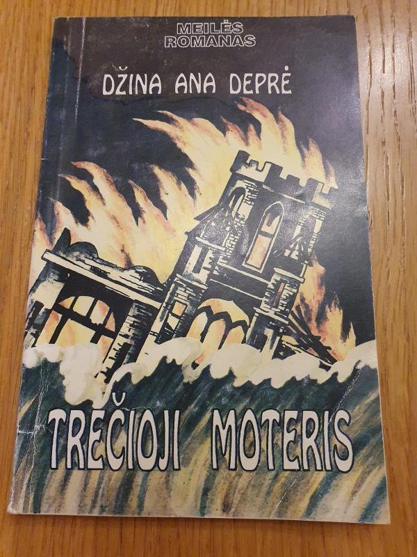 Trečioji moteris - D. A. Deprė, knyga 2