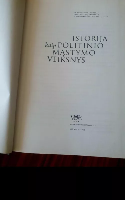 Istorija kaip politinio mąstymo veiksnys - Radžvilas V. Jokubaitis A., knyga